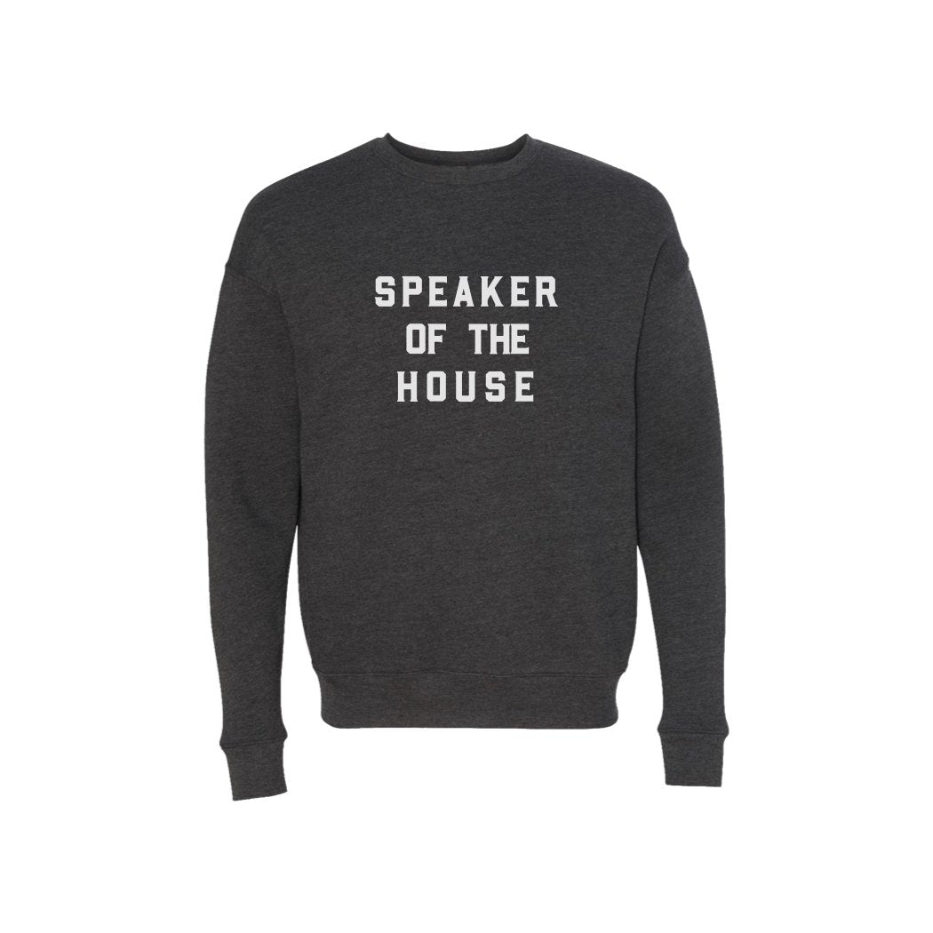 Speaker of the House Sweatshirt - Women's